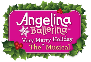 Angelina Ballerina The Very Merry Holiday Musical production